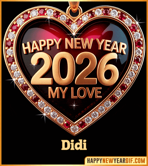 GIF Happy New Year 2026 My Love gif Didi
