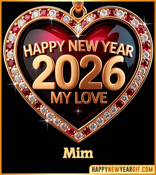 GIF Happy New Year 2026 My Love gif Mim